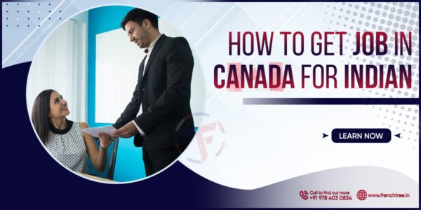 How To Get Job In Canada For Indian