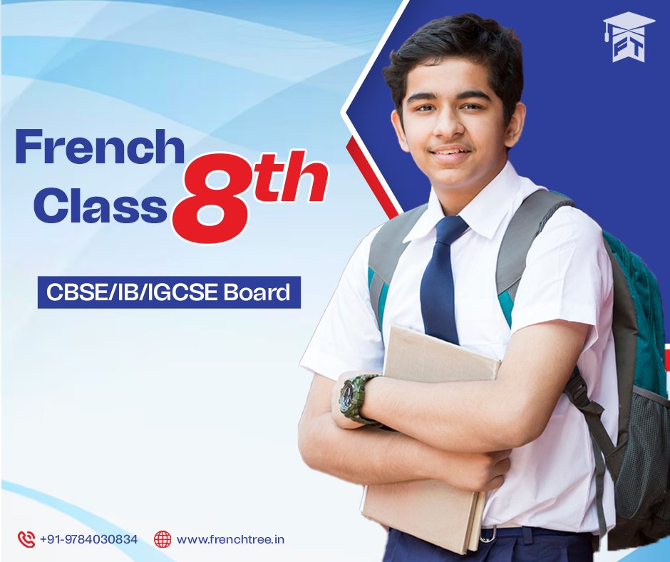 French Class 8th CBSE/IB/IGCSE (2024 - 25)