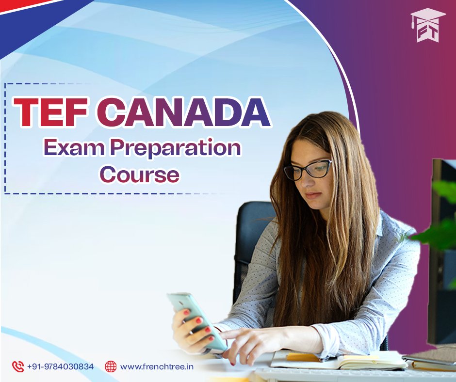 TEF CANADA Exam Preparation Course